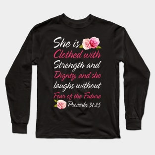 Christian Bible Verse Quote Rose Flower Proverbs Long Sleeve T-Shirt